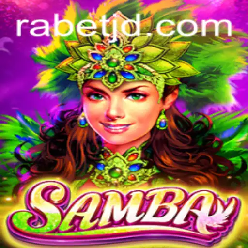The Vibrant World of Samba: A Joyful Dance of Strategy and Chance with Rabet